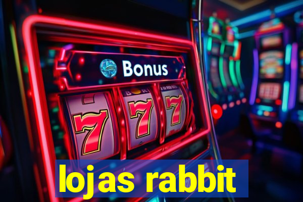 lojas rabbit